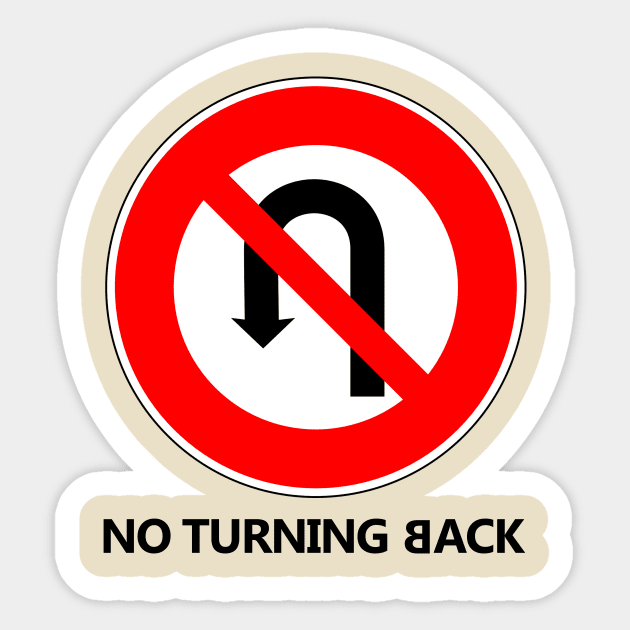 No Turning Back Sticker by ArtOctave